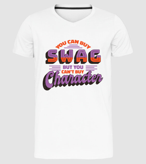 You can buy swag but you cant buy character model alb pe tricou