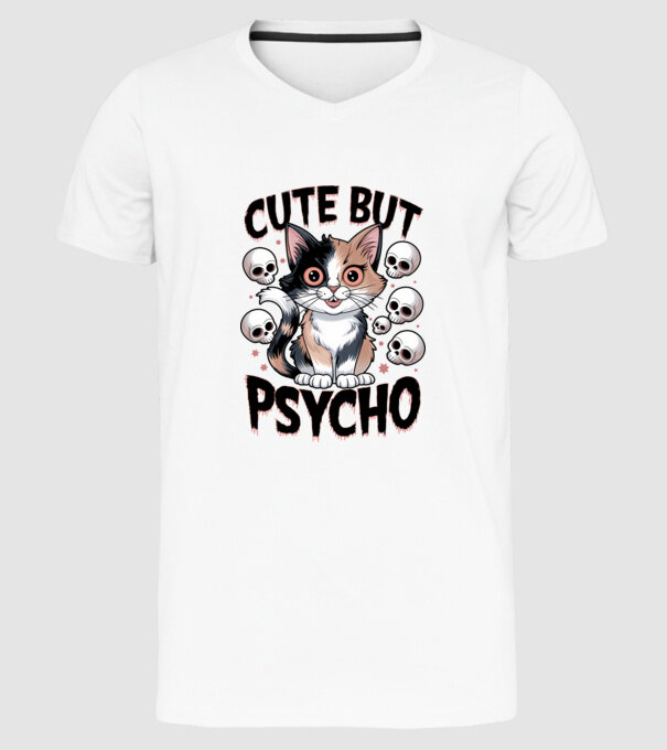 Cute, but Psycho pisică Alb model alb pe tricou