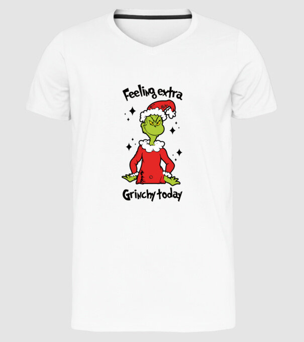 Feeling extra Grinchy today model alb pe tricou