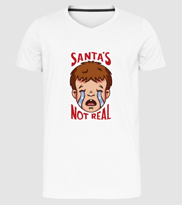 Santa's Not Real copil plângând model alb pe tricou