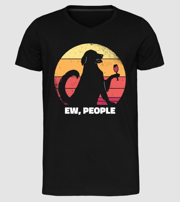 Ew, Oameni - Câine model negru pe tricou