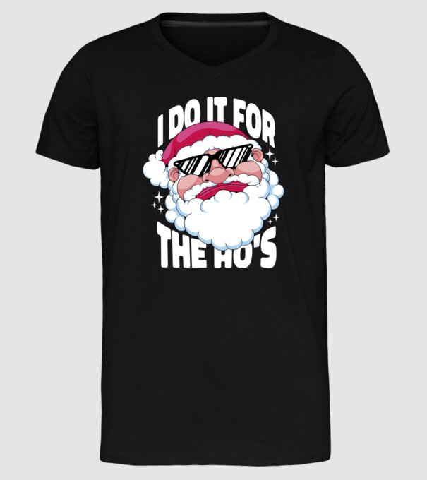 'I do it for the Ho''s' model negru pe tricou
