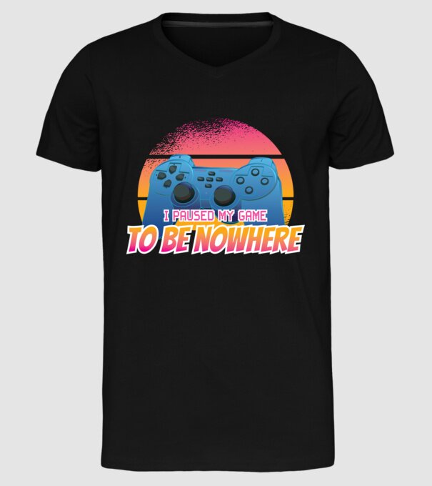I paused my game to be nowhere model negru pe tricou