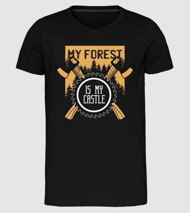 My Forest is my Castle - Pădurea mea este castelul meu model negru pe tricou