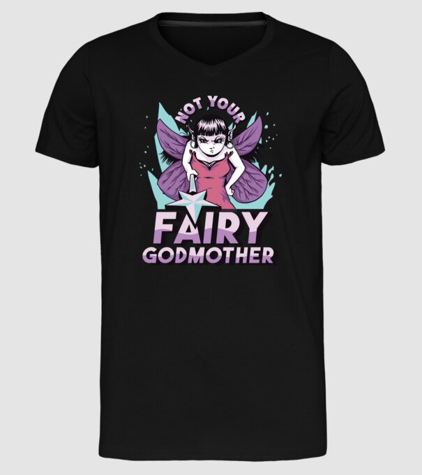 Not Your Fairy Godmother model negru pe tricou
