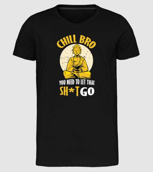 Calmează-te, lasă acel rahat Buddha model negru pe tricou