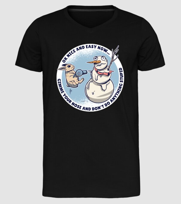Ok nice and easy now... Iepurașul terorizează omul de zăpadă tricou amuzant model negru pe tricou