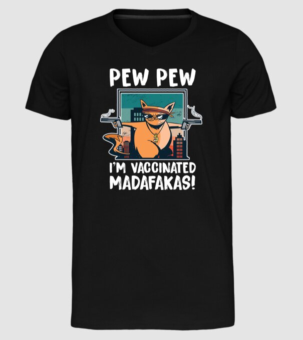 Pew Pew Pew Sunt vaccinat Madafakas model negru pe tricou
