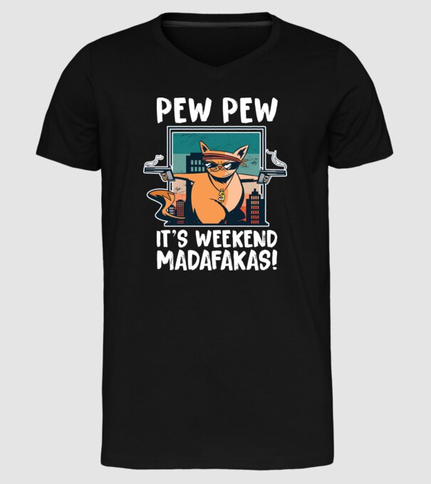 Pew Pew Pew e weekend Madafakas model negru pe tricou