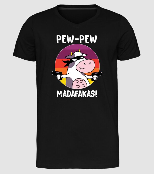 Pew Pew Pew Madafakas Vacă model negru pe tricou