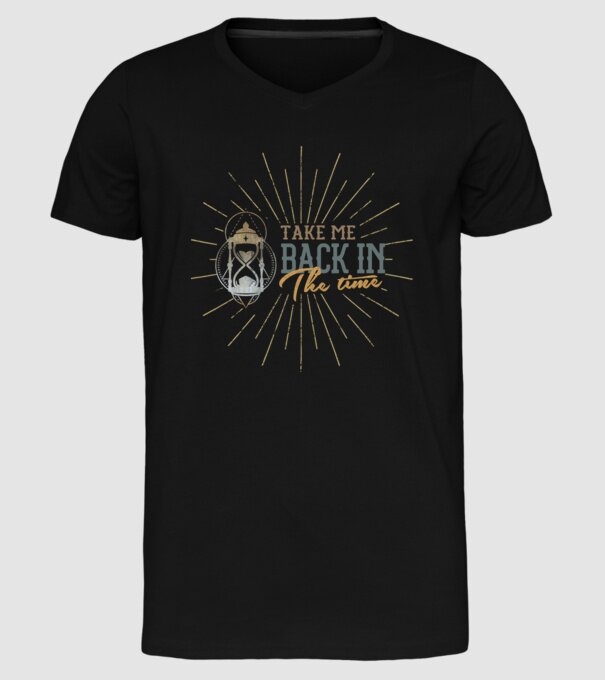 Take me back in the time model negru pe tricou