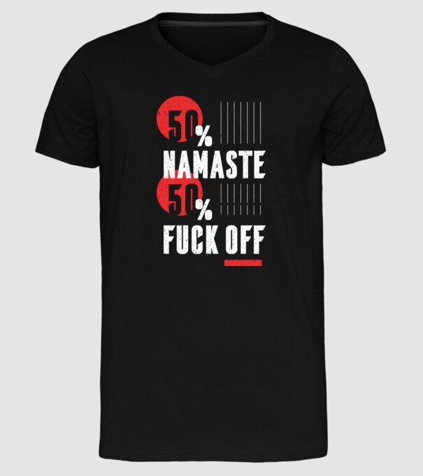 50 Namaste, 50 Fuck Off model negru pe tricou