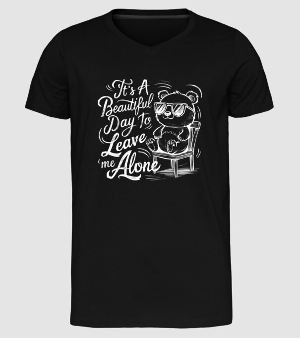 Beautiful day to leave me alone Negru model negru pe tricou