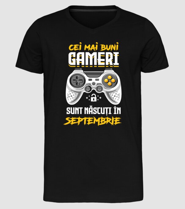 cei mai buni gameri sunt născuți în septembrie model negru pe tricou