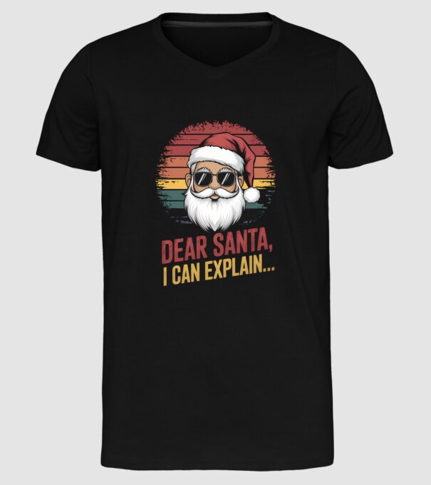 Dear Santa, I can explain... model negru pe tricou