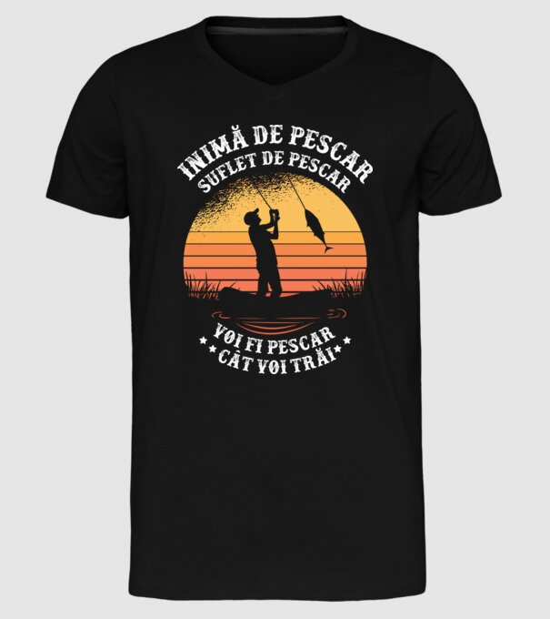 inimă de pescar, suflet de pescar, voi fi pescar cât voi trăi model negru pe tricou