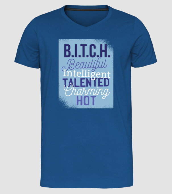 B.I.T.C.H. - Tricou cu inscripție amuzantă model albastru regal pe tricou