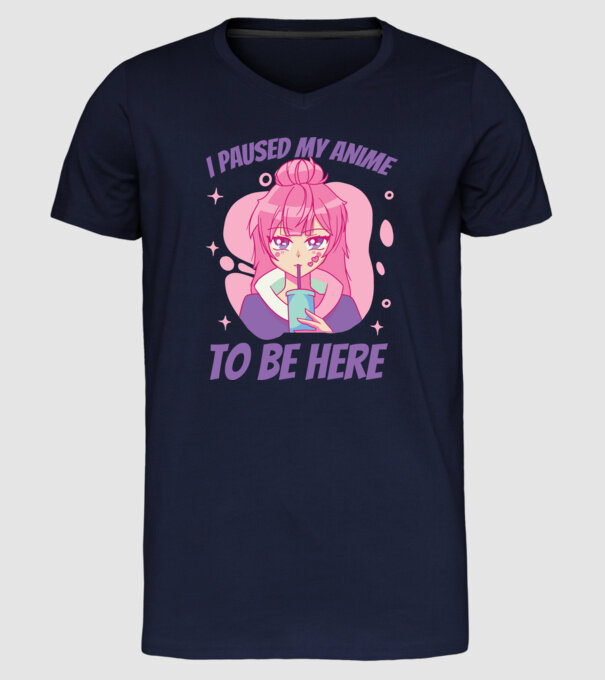 I paused my Anime to be here model albastru închis pe tricou