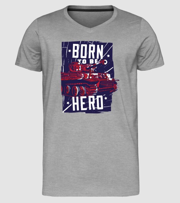 Born To be A Hero cu tanc model gri pe tricou