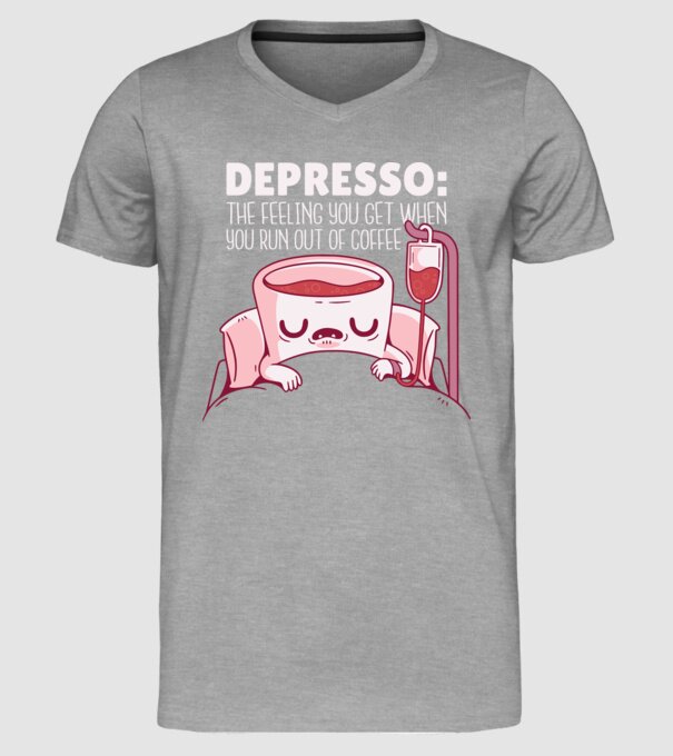 Depresso - Sentimentul când rămâi fără cafea model gri pe tricou