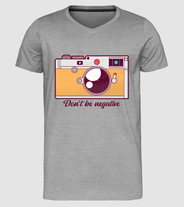 'Don''t be negative - tricou cu fotografie' model gri pe tricou