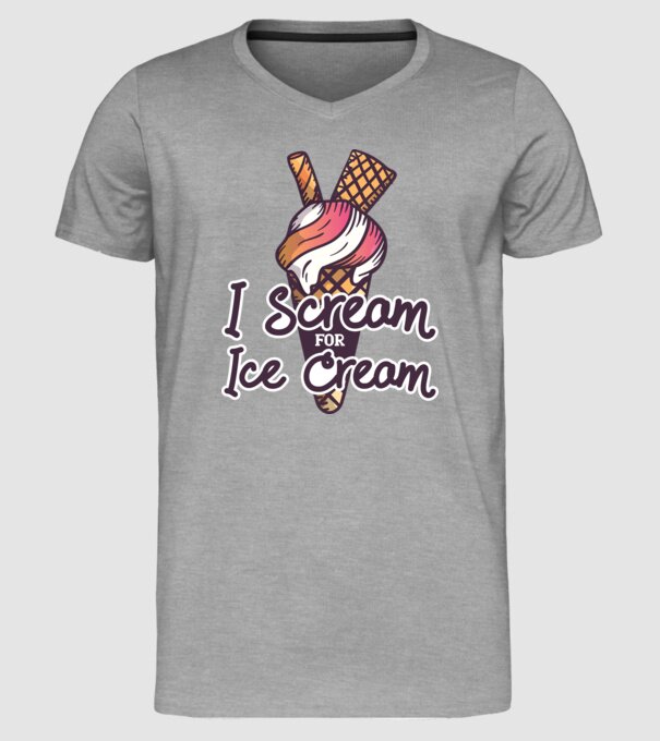 I Scream for Ice Cream model gri pe tricou