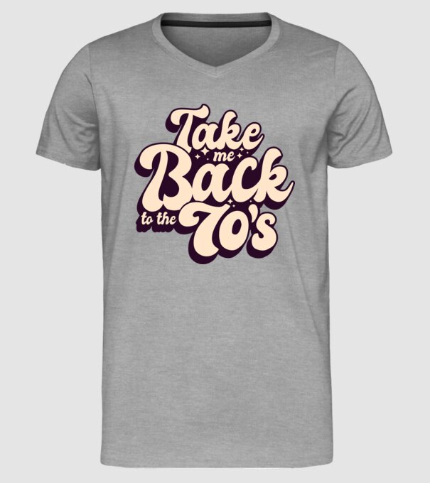'Retro - Take me back to the 70''s' model gri pe tricou