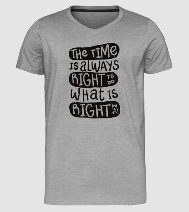 The time is always right model gri pe tricou