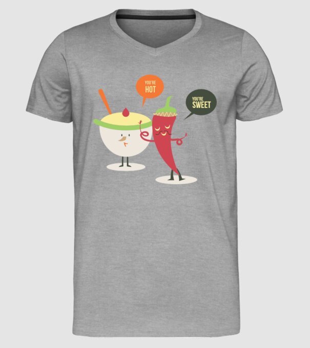 You are hot - You are sweet model gri pe tricou