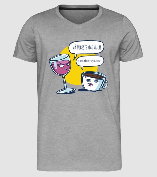 mă iubește mai mult! - pe mine mă iubește și mai mult... model gri pe tricou