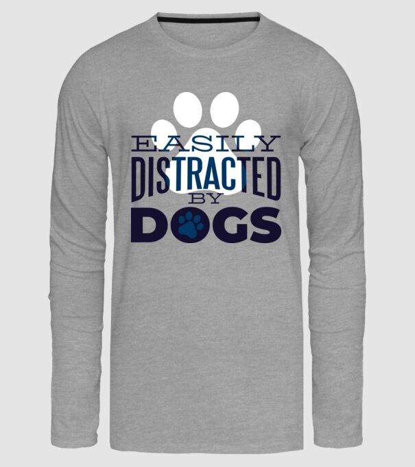 Easily Distracted By Dogs Tricou cu Câine amuzant model gri pe tricou
