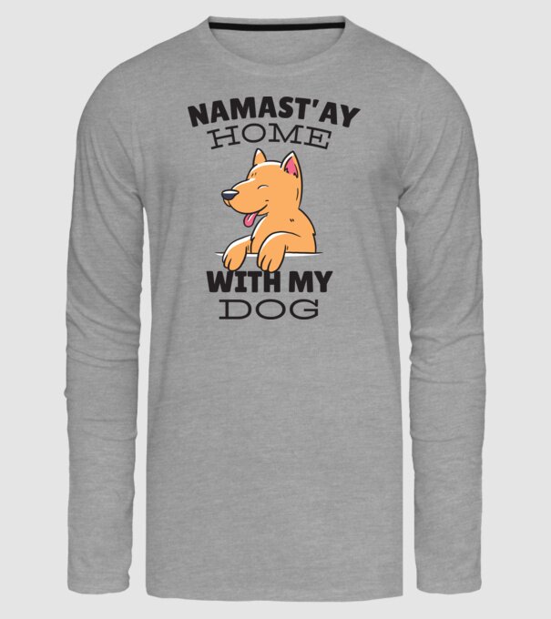 'Namast''ay Home with my Dog -Yoga Carantină' model gri pe tricou