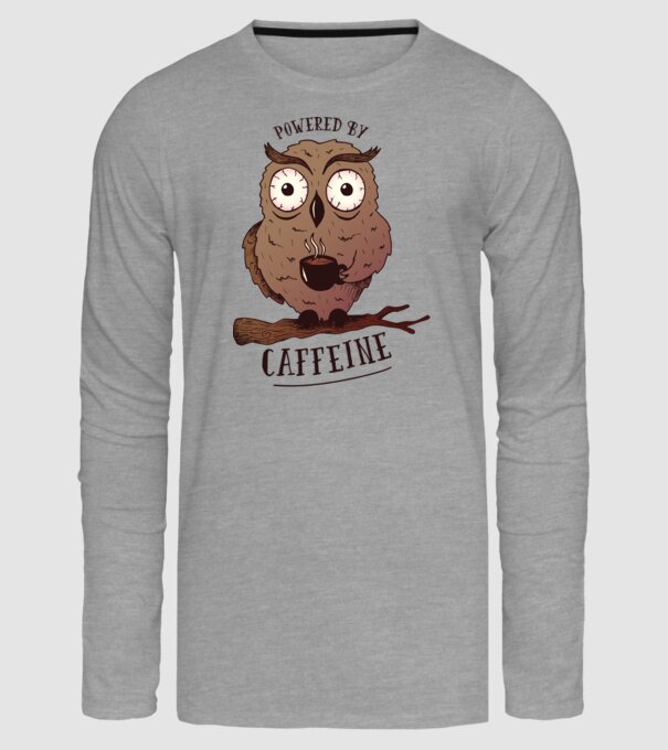 Powered by Caffeine - Tricou cu bufniță și energie de cafeină model gri pe tricou