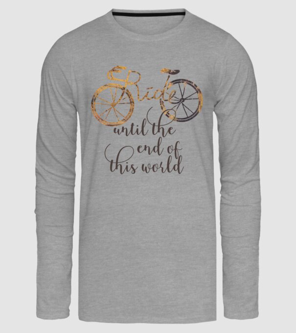 Ride until the end of this world model gri pe tricou