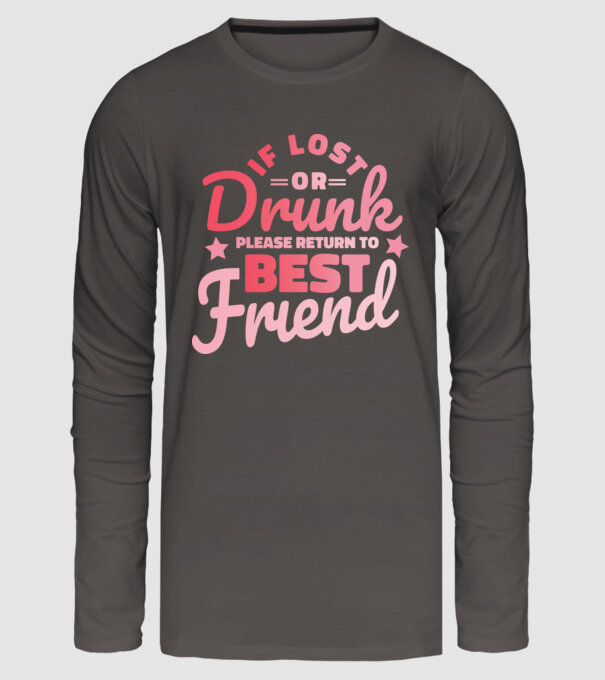 If los or drunk please return to Best Friend model gri închis pe tricou