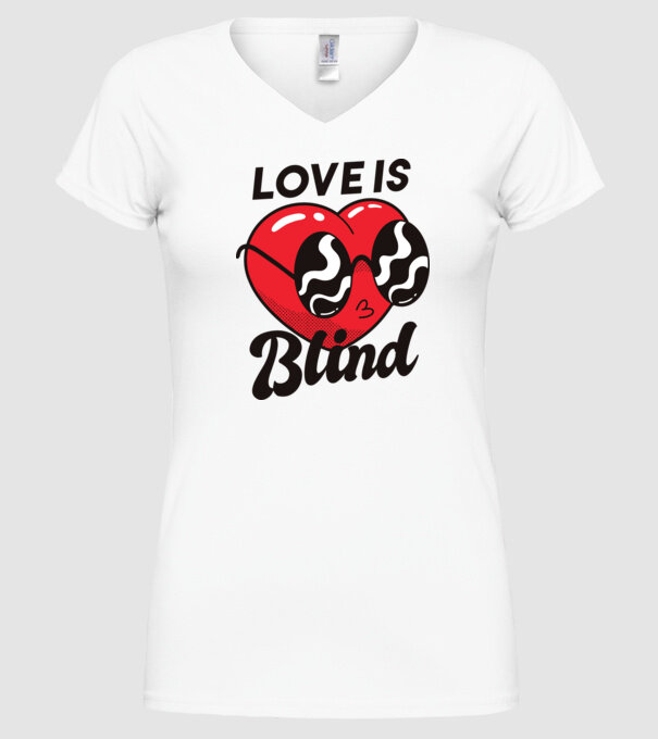 Dragostea este oarbă model alb pe tricou