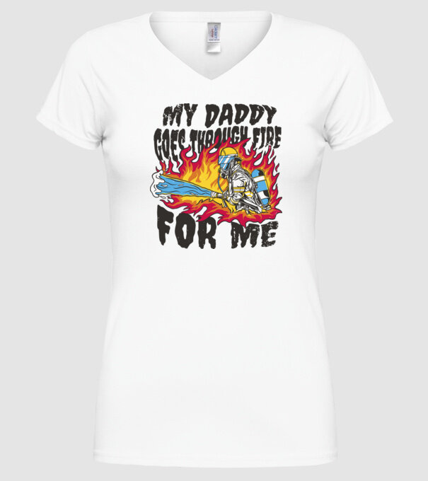 Tatăl meu trece și prin foc pentru mine model alb pe tricou