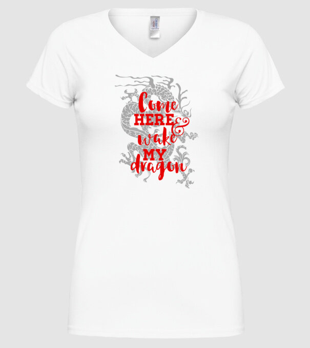 Come here and wake my dragon model alb pe tricou