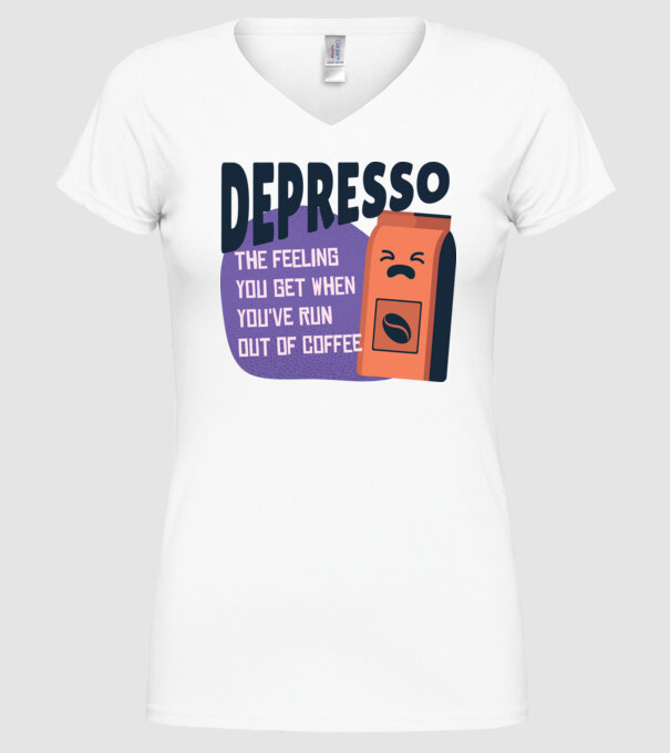 Depresso - Sentimentul când rămâi fără cafea model alb pe tricou