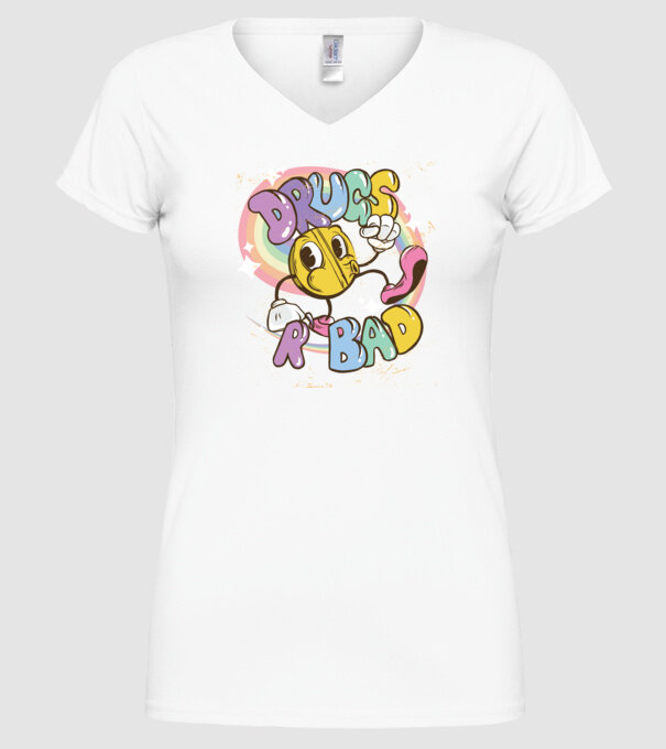 Drugs are Bad - Drogurile sunt rele pentru prevenire model alb pe tricou