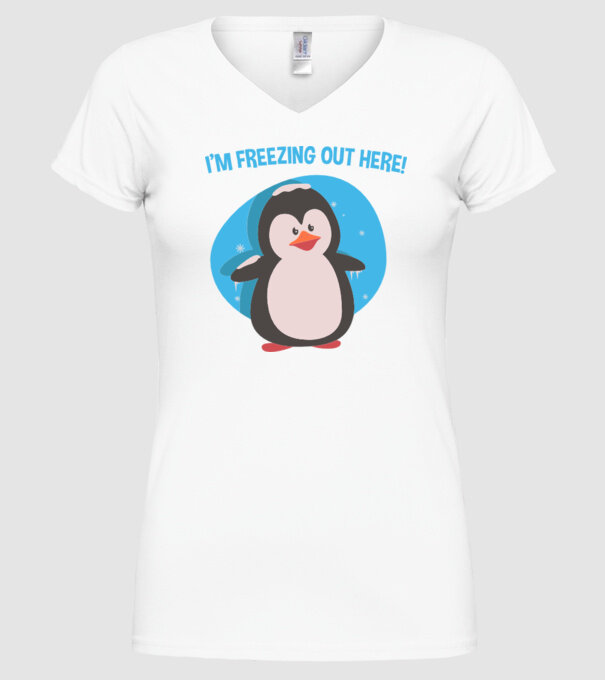 'I''m freezing out here' model alb pe tricou