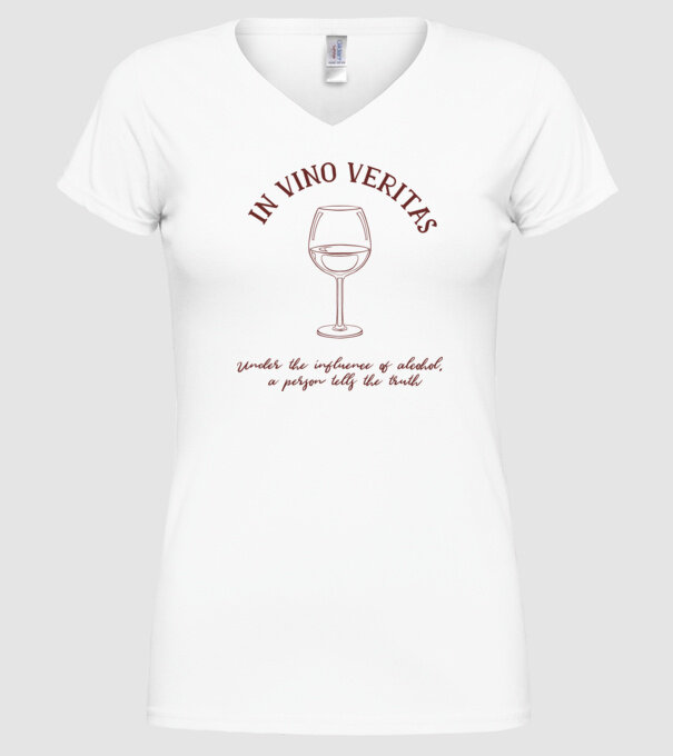 In Vino Veritas - Adevărul este în vin model alb pe tricou