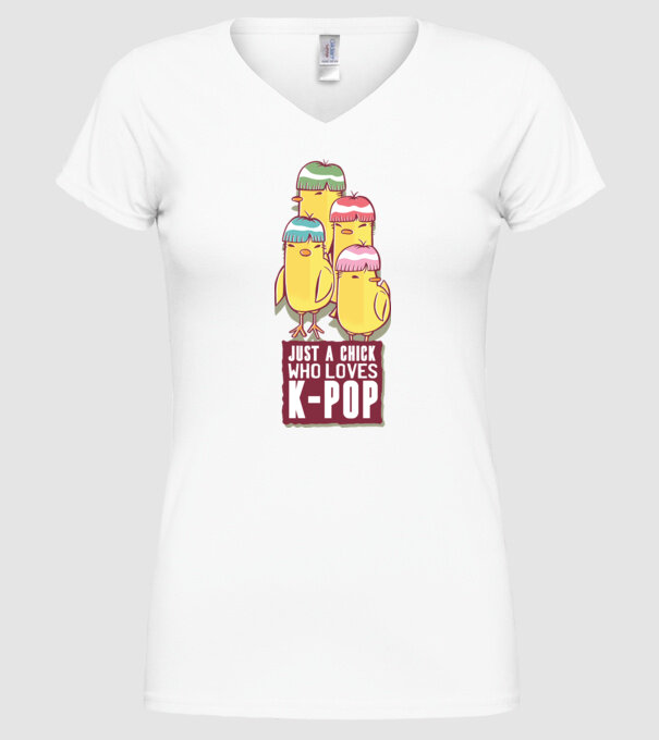 Just a Chick who loves K-pop model alb pe tricou