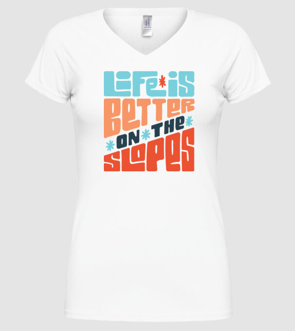 Life is better on the slopes - Snowboard model alb pe tricou