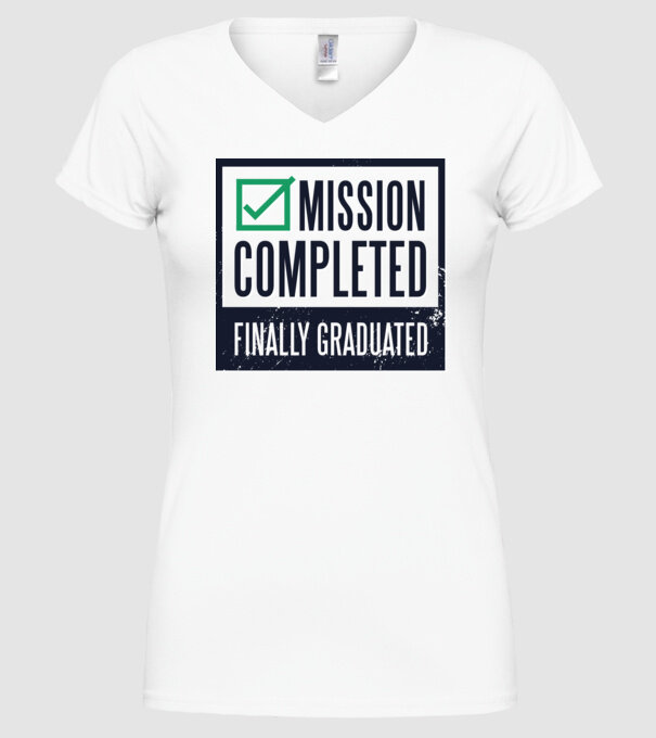 Mission completed Graduation pentru Absolvire model alb pe tricou