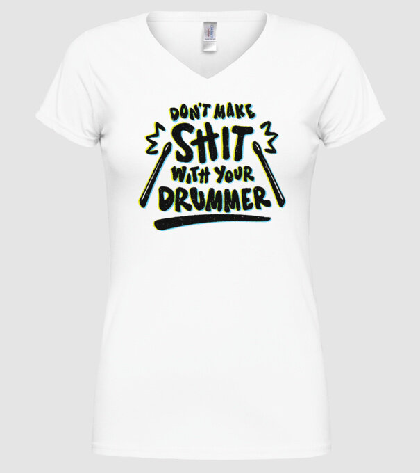 Nu te pune cu un baterist model alb pe tricou