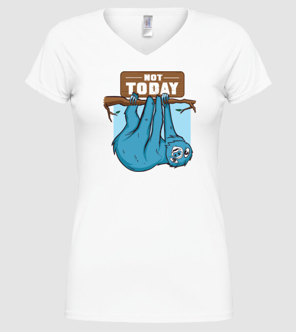 Not today Leneș model alb pe tricou