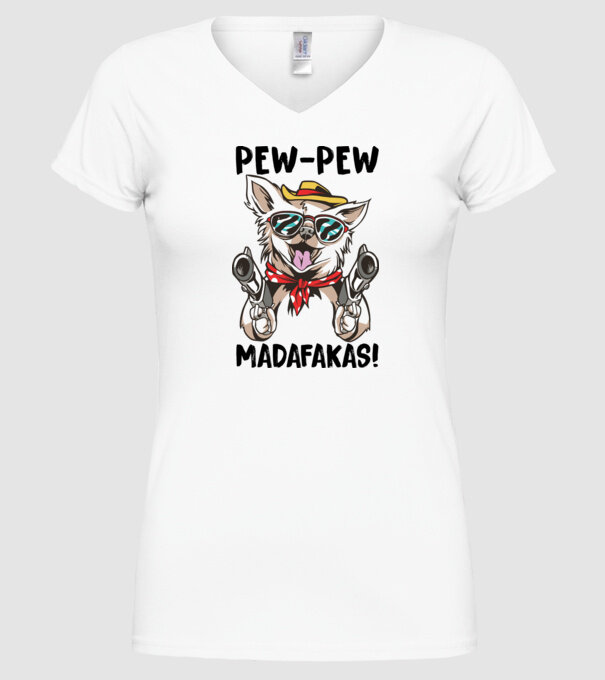 Pew Pew Pew Madafakas Chivava alb model alb pe tricou