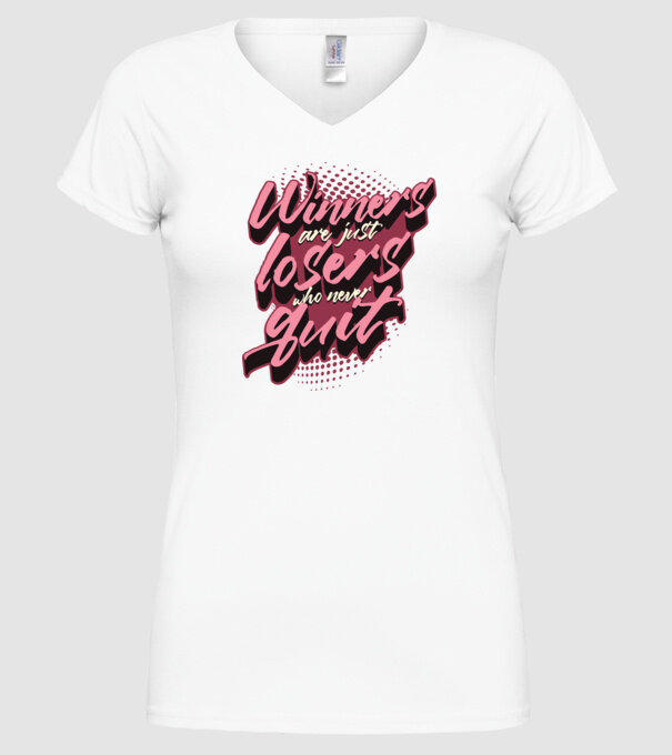 Winners are just losers who never quit model alb pe tricou