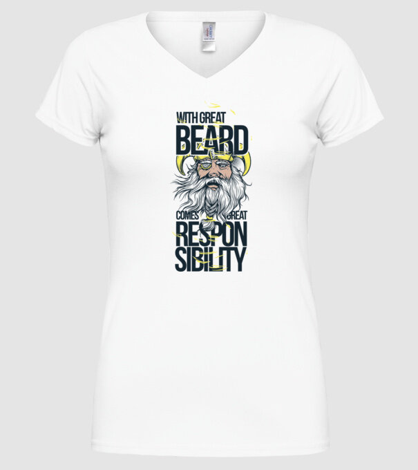 With great beard comes great responsibility model alb pe tricou